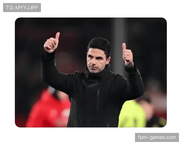 阿尔特塔战术调整展现灵活性，球队剑指欧冠新篇章